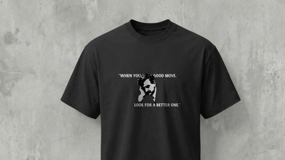 "Look For A Better One" Lasker Quote - Regular Fit - BLACK
